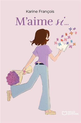 Couverture du livre « M'aime si... » de Karine Francois aux éditions Hello Editions