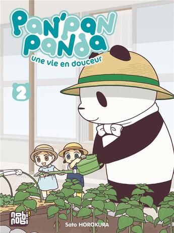 Couverture du livre « Pan'Pan Panda, une vie en douceur Tome 2 » de Sato Horokura aux éditions Nobi Nobi