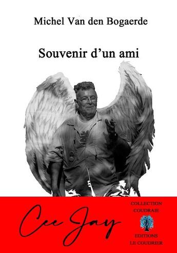 Couverture du livre « Souvenir d'un ami » de Michel Van Den Bogaerde aux éditions Le Coudrier