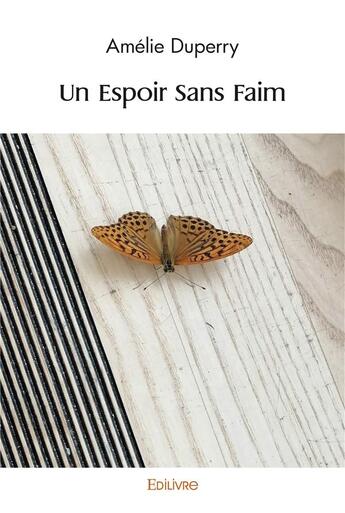 Couverture du livre « Un espoir sans faim » de Duperry Amelie aux éditions Edilivre