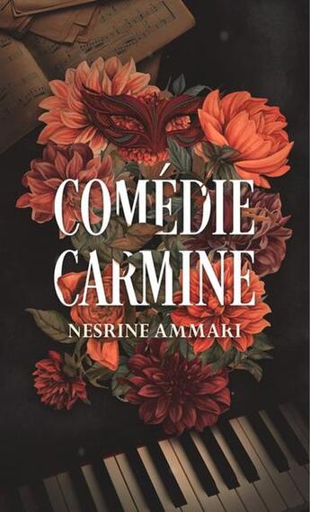 Couverture du livre « Comédie carmine » de Nesrine Ammari aux éditions Happily Ever