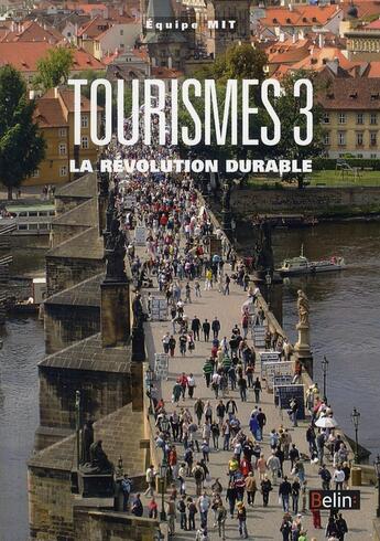 Couverture du livre « Tourismes 3 - <span>la revolution durable</span> » de  aux éditions Belin