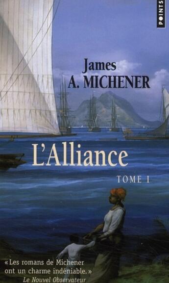 Couverture du livre « L'alliance Tome 1 » de James Albert Michener aux éditions Points