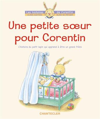Couverture du livre « Petite soeur pour corentin (une) » de Petigny A. De aux éditions Chantecler