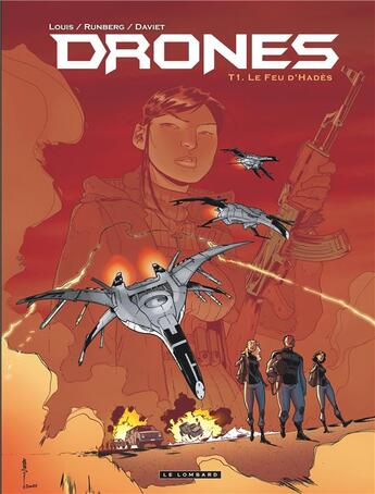 Couverture du livre « Drones Tome 1 ; le feu d'Hadès » de Sylvain Runberg et Louis aux éditions Lombard