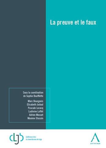 Couverture du livre « La preuve et le faux » de  aux éditions Anthemis