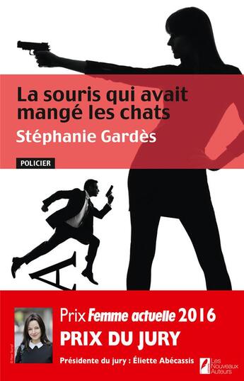 Couverture du livre « La souris qui avait mangé les chats » de Stephanie Gardes aux éditions Les Nouveaux Auteurs