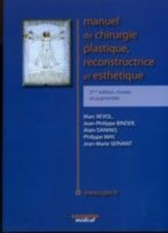 Couverture du livre « Manuel de chirurgie plastique reconstructive et esthétique » de Revol Marc Et C aux éditions Sauramps Medical