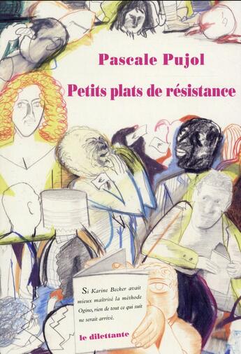 Couverture du livre « Petits plats de résistance » de Pascale Pujol aux éditions Le Dilettante