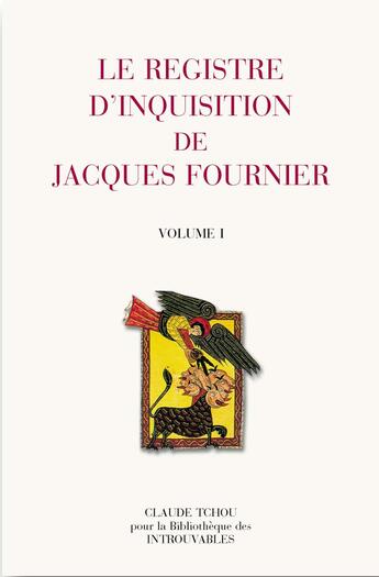 Couverture du livre « Le registre d'inquisition de jacques fournier » de Jean Duvernoy aux éditions Bibliotheque Des Introuvables