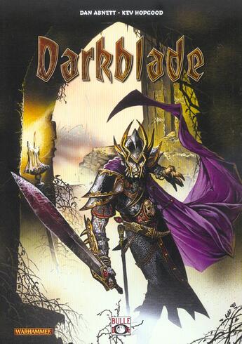 Couverture du livre « Darkblade » de Kev Hopgood et Dan Abnett aux éditions Bulle Dog