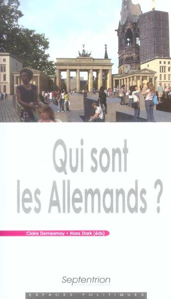 Couverture du livre « Qui sont les allemands ? » de Pu Septentrion aux éditions Pu Du Septentrion