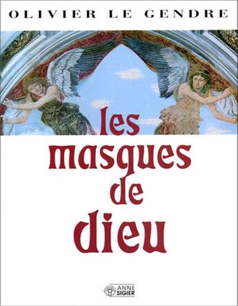 Couverture du livre « Les masques de dieu » de Le Gendre Olivier aux éditions Mediaspaul