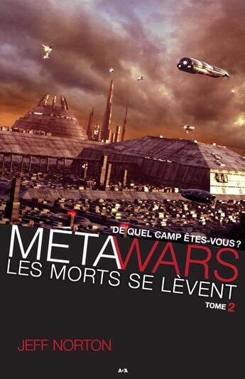 Couverture du livre « MétaWars t.2 » de Jeff Norton aux éditions Editions Ada