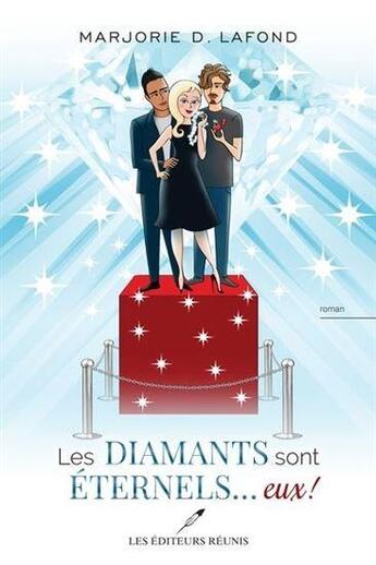 Couverture du livre « Les diamants sont éternels... eux ! » de Lafond Marjorie D. aux éditions Les Editeurs Reunis