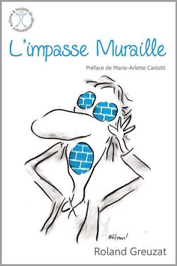 Couverture du livre « L'impasse muraille » de Roland Greuzat aux éditions Afd