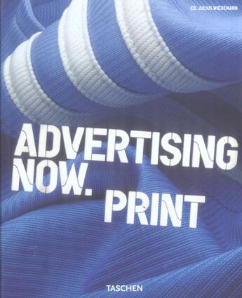 Couverture du livre « Advertising now. print » de Julius Wiedemann aux éditions Taschen