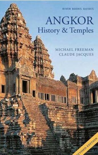 Couverture du livre « Angkor history & temples » de Jacques Claude/Freem aux éditions River Books