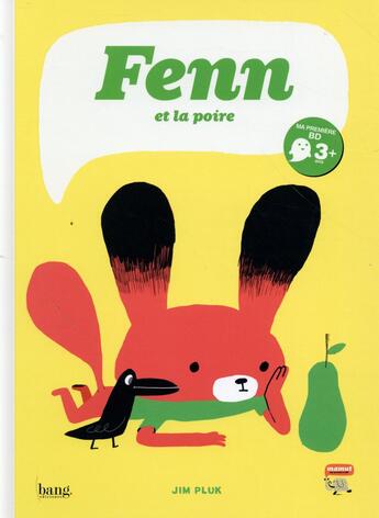 Couverture du livre « Fenn et la poire » de Jim Pluk aux éditions Bang