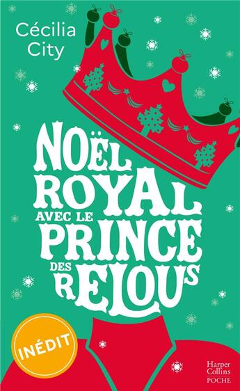 Couverture du livre « Noël royal avec le prince des relous » de City Cecilia aux éditions Harpercollins
