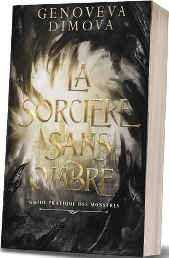 Couverture du livre « Guide pratique des monstres Tome 1 : La sorcière sans ombre » de Genoveva Dimova aux éditions Mxm Bookmark