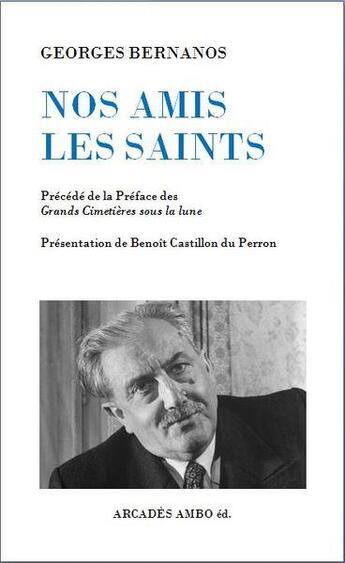 Couverture du livre « Nos amis les saints ; préface des 