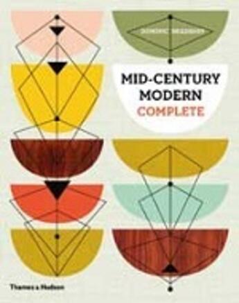 Couverture du livre « Mid-century modern complete » de Bradbury/Powers aux éditions Thames & Hudson