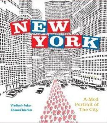 Couverture du livre « New york a mod portrait of the city » de Fuka Vladimir aux éditions Rizzoli