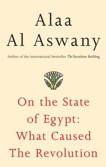 Couverture du livre « On the State of Egypt » de Al Aswany Alaa aux éditions Penguin Books Ltd Digital