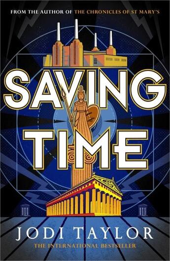 Couverture du livre « SAVING TIME - THE TIME POLICE » de Jodi Taylor aux éditions Headline