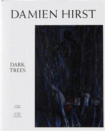 Couverture du livre « Damien hirst dark trees » de Damien Hirst aux éditions Other Criteria