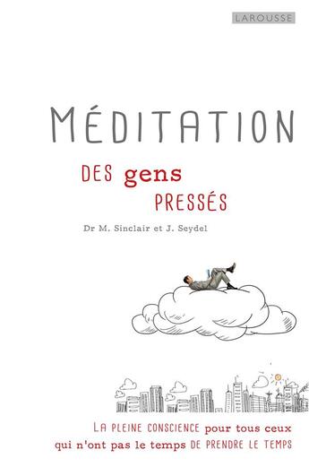 Couverture du livre « Méditation des gens pressés » de  aux éditions Larousse