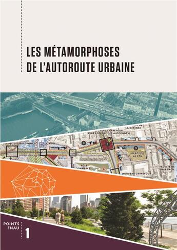 Couverture du livre « Les métamorphoses de l'autoroute urbaine » de  aux éditions Gallimard