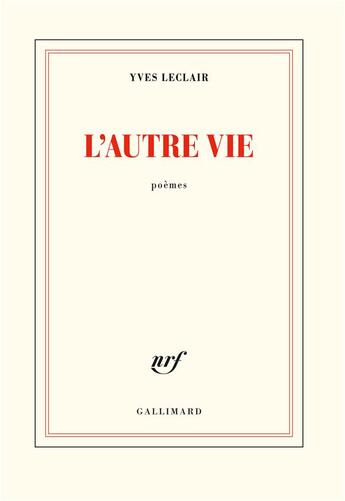 Couverture du livre « L'autre vie » de Yves Leclair aux éditions Gallimard