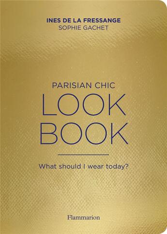 Couverture du livre « Parisian chic look book » de Ines De La Fressange aux éditions Flammarion