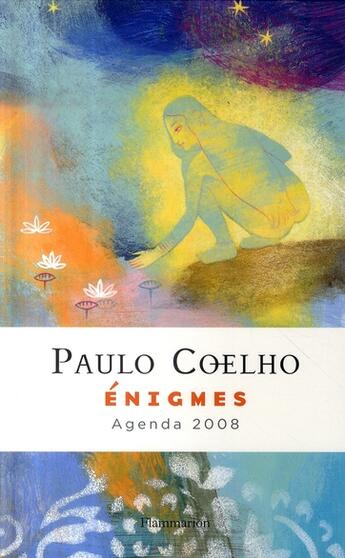 Couverture du livre « Énigmes ; agenda 2008 » de Paulo Coelho aux éditions Flammarion