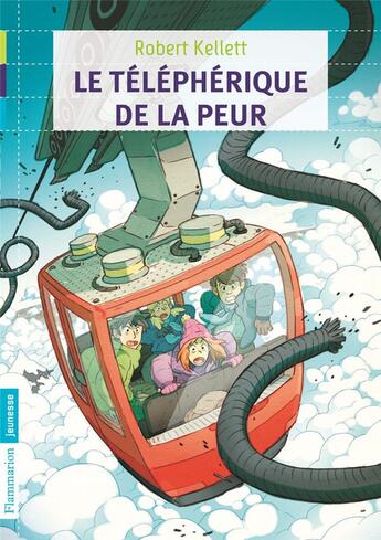 Couverture du livre « Le téléphérique de la peur » de Robert Kellett aux éditions Pere Castor