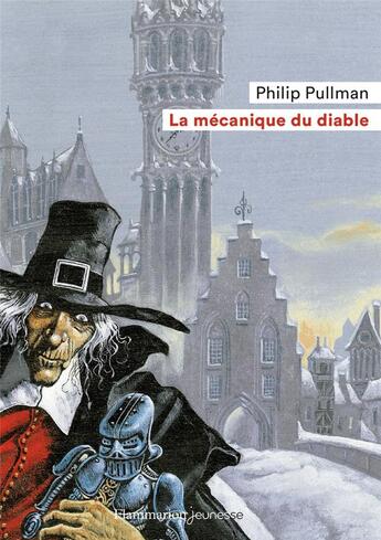 Couverture du livre « La mécanique du diable » de Peter Bailey et Philip Pullman aux éditions Pere Castor