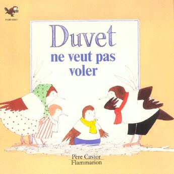 Couverture du livre « Duvet ne veut pas voler - jacqueline girardon, gerard franquin » de  aux éditions Pere Castor