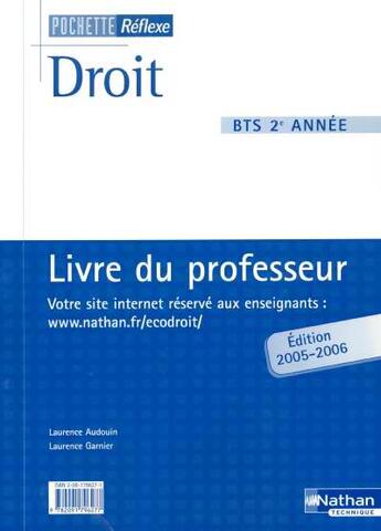 Couverture du livre « Droit bts 2 pochette reflexe livre du professeur 2005/2006 » de Audouin/Garnier aux éditions Nathan