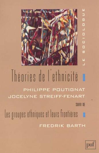 Couverture du livre « Theories de l'ethnicite - suivi de 