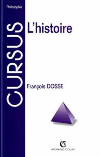 Couverture du livre « L'histoire » de Francois Dosse aux éditions Armand Colin