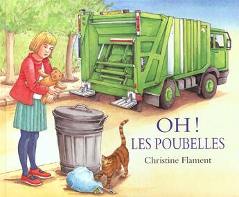 Couverture du livre « Oh les poubelles » de Christine Flament aux éditions Ecole Des Loisirs