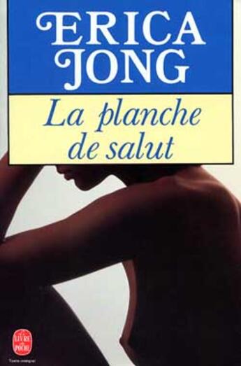 Couverture du livre « La planche de salut » de Jong-E aux éditions Le Livre De Poche