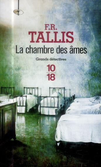 Couverture du livre « La chambre des âmes » de Frank Tallis aux éditions 10/18