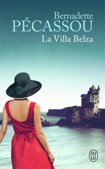 Couverture du livre « La villa Belza » de Bernadette Pécassou aux éditions J'ai Lu