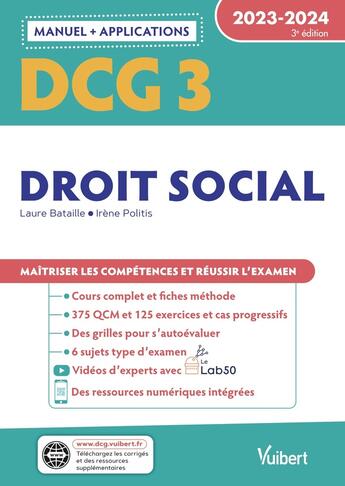 Couverture du livre « DCG 3 : droit social ; manuel et applications 2023-2024 ; maîtriser les compétences et réussir le diplôme » de Laure Bataille et Irene Politis aux éditions Vuibert