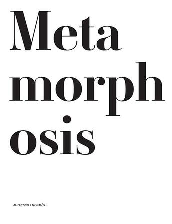 Couverture du livre « Metamorphosis » de  aux éditions Actes Sud