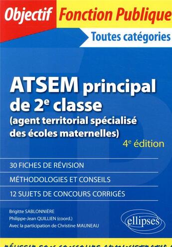 Couverture du livre « ATSEM principal de 2e classe (agent territorial spécialisé des écoles maternelles) (édition 2020) » de Philippe-Jean Quillien aux éditions Ellipses