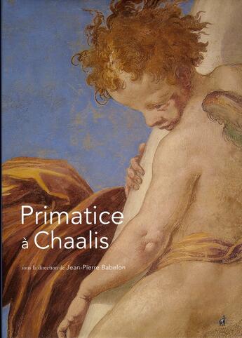 Couverture du livre « Primatice à chaalis » de  aux éditions Nicolas Chaudun